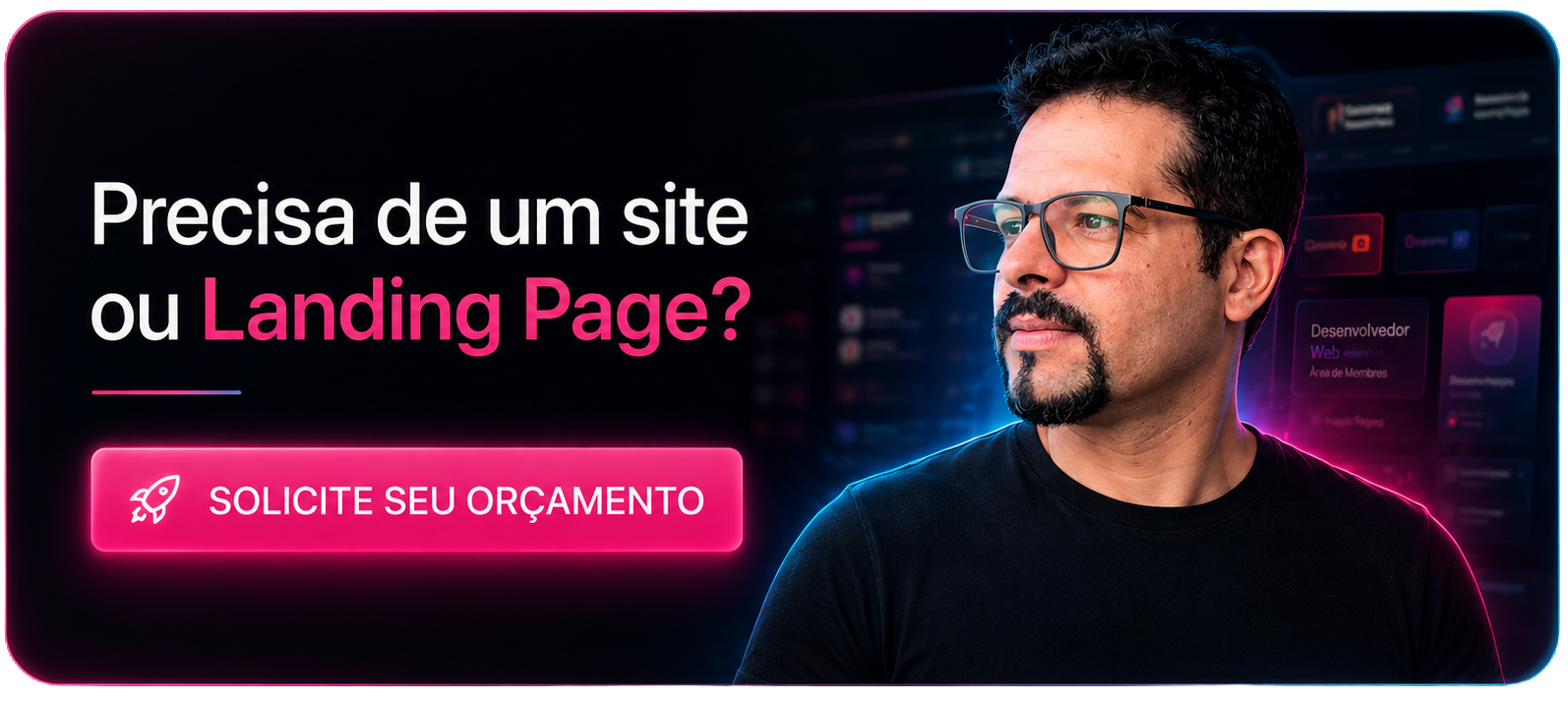 Precisa de um site ou Landing Page? Solicite seu orçamento